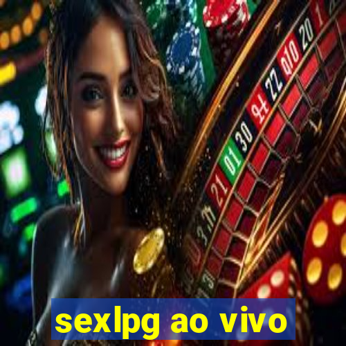 sexlpg ao vivo